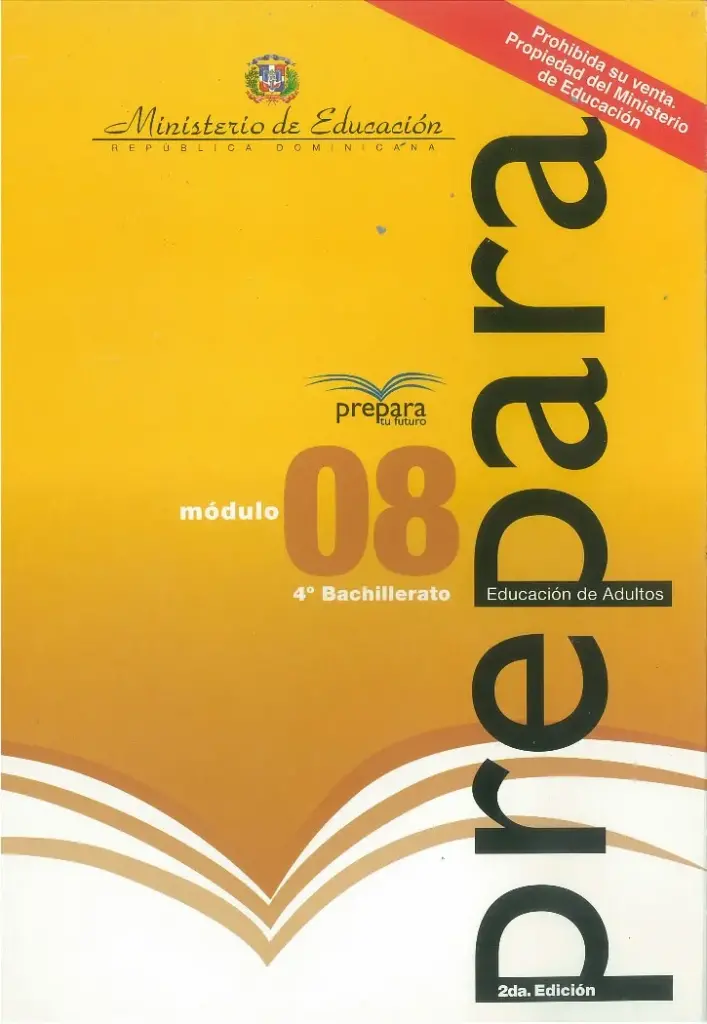 Módulo 8 - 4° Bachillerato (Prepara) PDF 2 Portada del Módulo 8 de 4to de Bachillerato del programa Prepara del MINERD